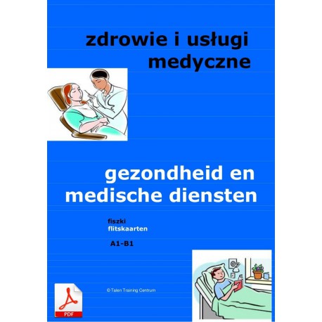 Zdrowie i usługi medyczne  - fiszki do nauki języka holenderskiego A1- B1 (pdf)