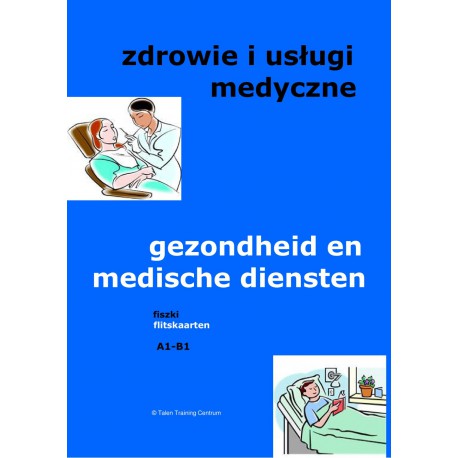 Zdrowie i usługi medyczne  - fiszki do nauki języka holenderskiego A1- B1
