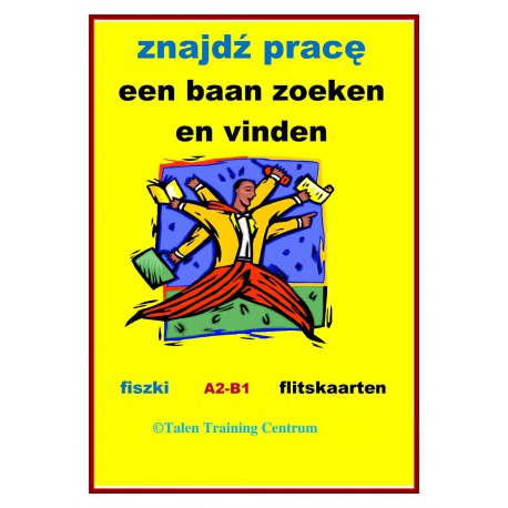 Znajdź pracę - fiszki do nauki języka niderlandzkiego A2 - B1