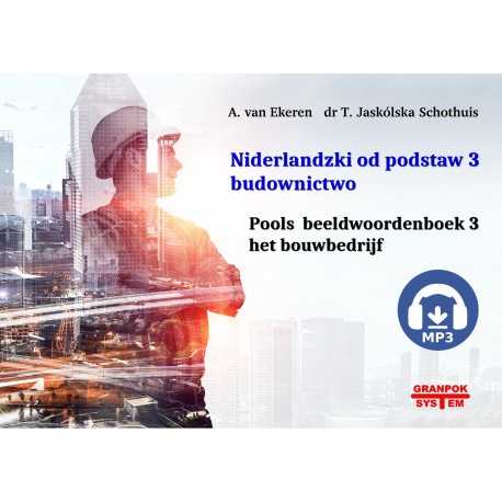Nederlands-Pools beeldwoordenboek  3 het bouwbedrijf