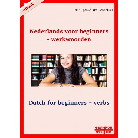 Nederlands voor beginners - werkwoorden. Dutch for beginners - verbs.