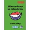 Mów co chcesz po holendersku (A1 – A2)