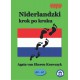Niderlandzki krok po kroku - basis cursus Nederlands voor Polen met CD